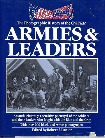 ** Photographic history of the Civil War: Armies & Leaders