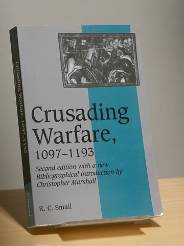 Crusading Warfare, 1097-1193