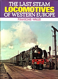 The Last Steam Locomotives of Western Europe