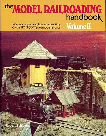 The Model Railroading handbook, Volume II