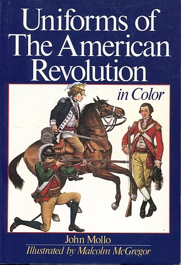 ** Uniforms of the American Revolution