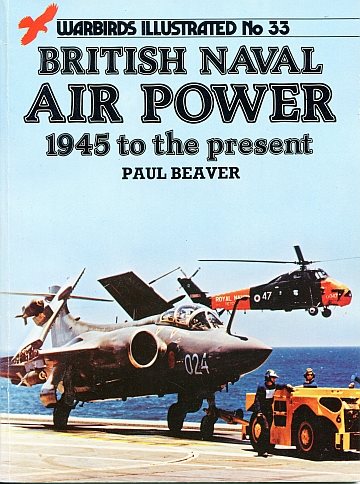 ** British Naval Air Power 1945 to the present