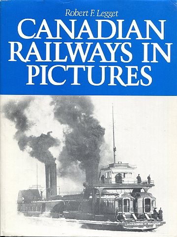  Canadian Railways in Pictures