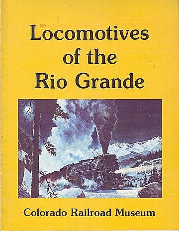  Locomotives of the Rio Grande