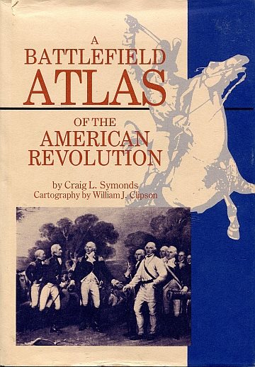 ** Battlefield atlas of the American Revolution