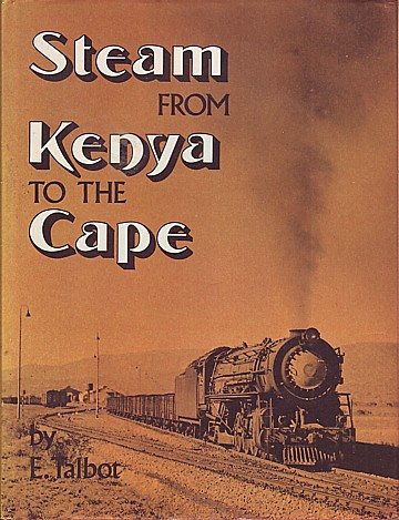  Steam from Kenya to the Cape