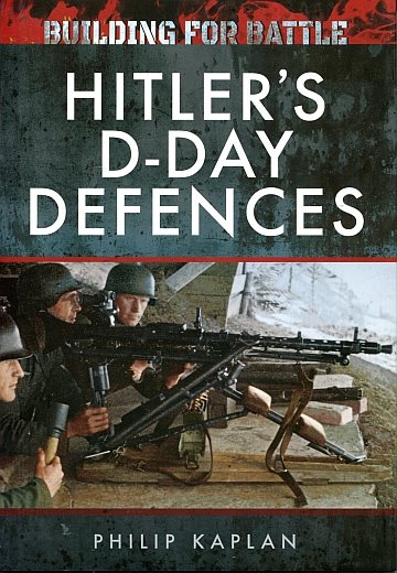 * Hitlers D-Day Defences