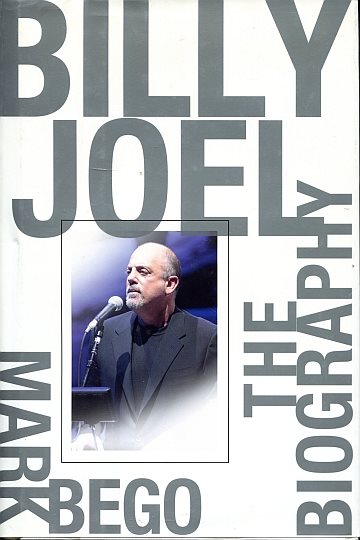 Billy Joel. The Biography