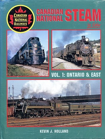 Canadian National Steam in Color. Vol 1