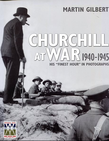 Churchill at War 1940-1945