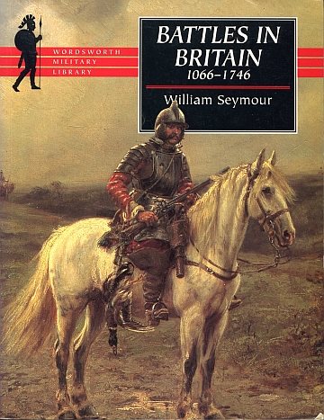 ** Battles in Britain 1066-1746