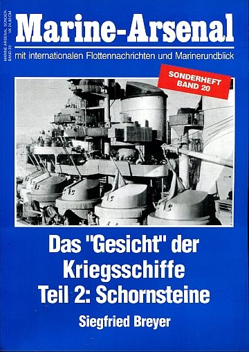 ** Das "Gesicht" der Kriegsschiffe Teil 2: Schornsteine