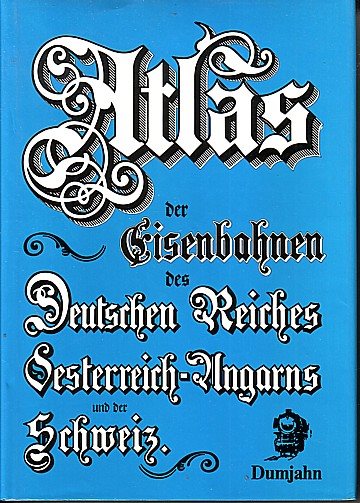 Atlas der Eisenbahnen des Deutschen Reiches (1886)