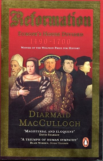 ** Reformation: Europe´s House Divided 1490-1700