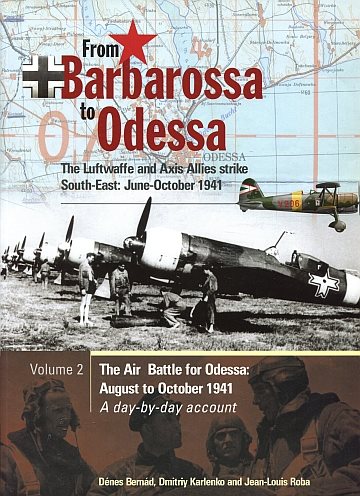 ** From Barbarossa to Odessa Vol 2