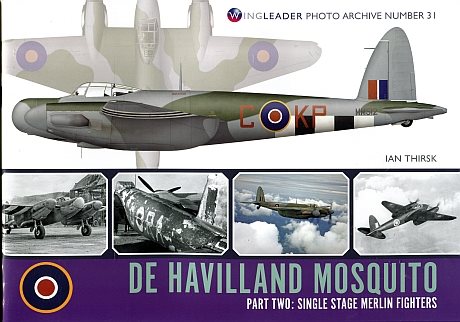 De Havilland Mosquito part two: Single stage Merlin fighters 