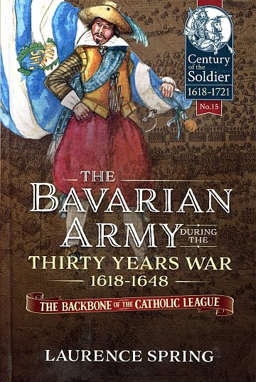 ** Bavarian Army during the Thirty years war 1618-1648