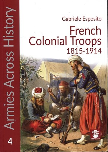  French Colonial Troops 1815-1914