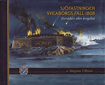 ** Sjöfästningen Sveaborgs Fall 1808