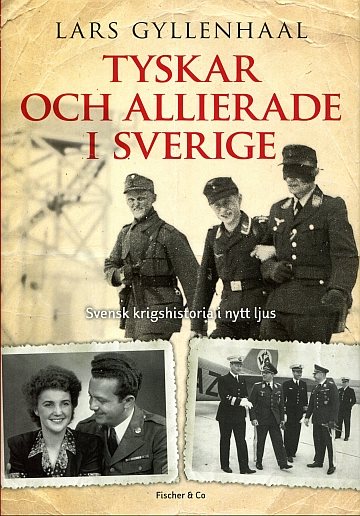 ** Tyskar och allierade i Sverige