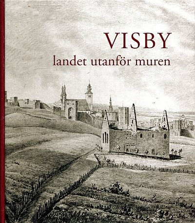 Visby - landet utanför muren