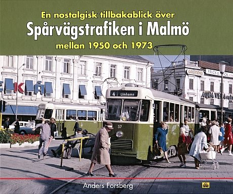  Spårvägstrafiken i Malmö