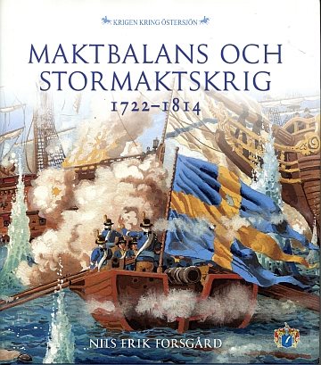 ** Maktbalans och Stormaktskrig 1722-1814