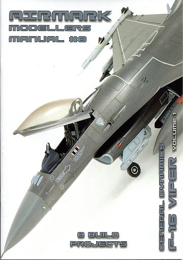 General Dynamics F-16 Viper Vol.1