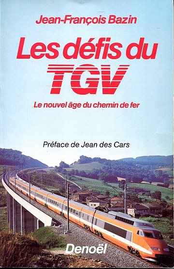 Les défis du TGV