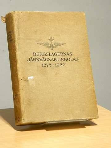 Bergslagernas Järnvägsaktiebolag 1872-1922