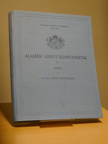  Allmän Järnvägsstatistik 1912