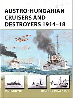 Austro-Hungarian Cruisers and Destroyers 1914-18