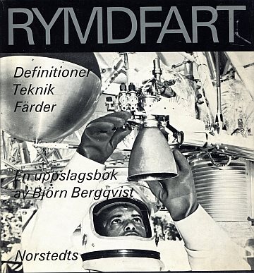 ** Rymdfart: definitioner, teknik, färder