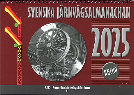   Svenska Järnvägsalmanackan 2025 Retro