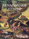 ** Renaissance at war