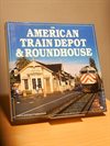  The American train depot & roundhouse