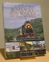 Great railway journeys of the World