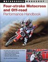 Four-Stroke Motocross and Off-Road Performance Handbook