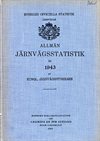  Allmän Järnvägsstatistik 1943